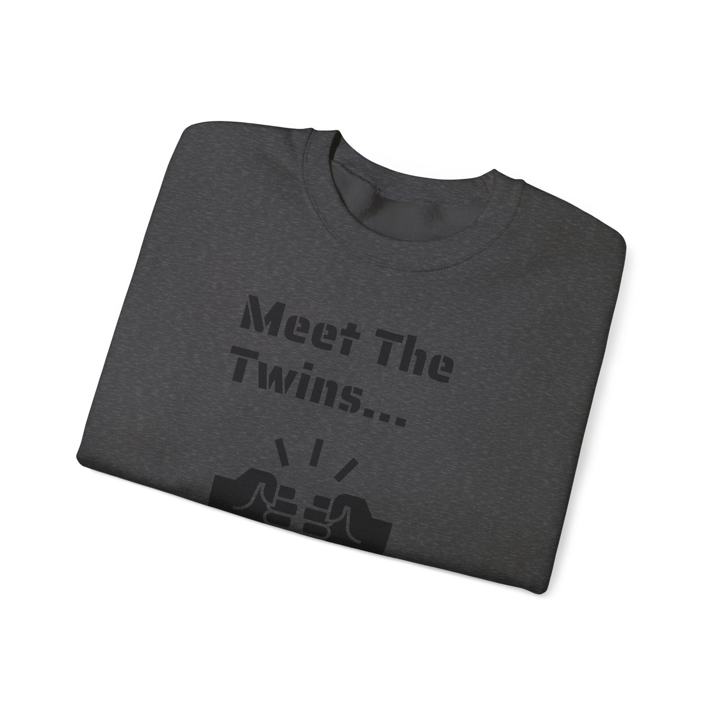 Meet the Twins Sweatshirt - Pre-oder